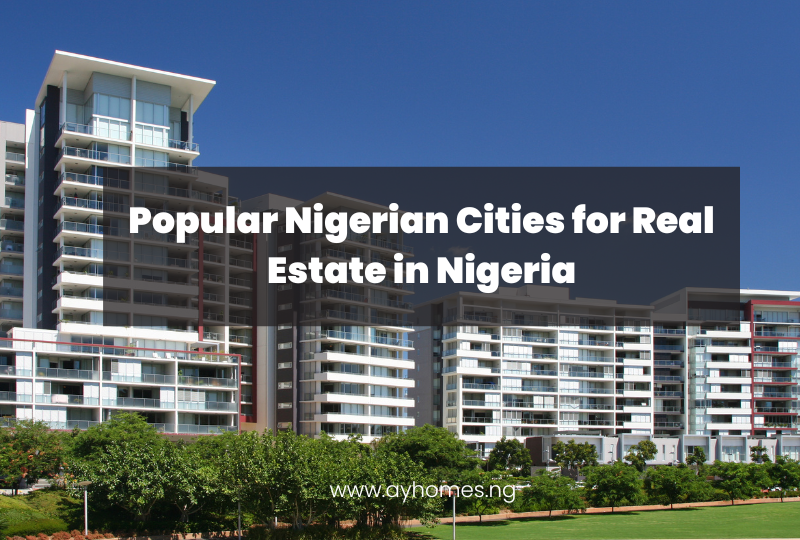 Popular Nigerian Cities for Real Estate