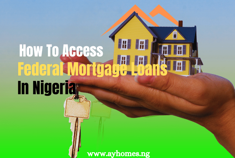 How to Access Federal Mortgage Loans in Nigeria